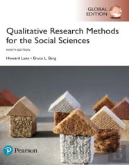 Qualitative Research Methods For The Social Sciences, Global Edition