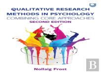 Qualitative Research Methods In Psychology: Combining Core Approaches 2e