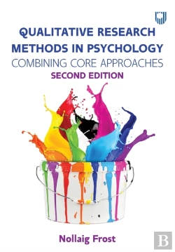 Bertrand.pt - Qualitative Research Methods In Psychology: Combining Core Approaches 2e