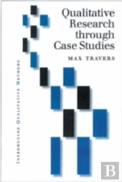 Qualitative Research Through Case Studies