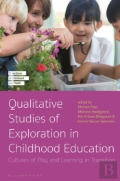 Qualitative Studies Of Exploration In Childhood Education