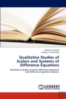 Bertrand.pt - Qualitative Studies Of Scalars And Systems Of Difference Equations