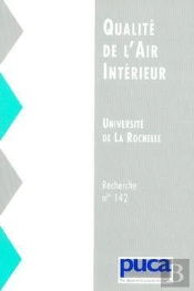 Qualite De L'Air Interieur, Universite De La Rochelle ; Recherches N.142