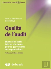 Qualite De L'Audit Enjeux De L'Audit Interne Et Externe Pour La Gouvernance Des Organisations