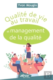 Qualité De Vie Au Travail Et Management De La Qualité