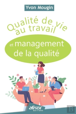 Bertrand.pt - Qualité De Vie Au Travail Et Management De La Qualité