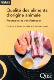 Qualité Des Aliments D'Origine Animale ; Production Et Transformation