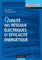 Qualité Des Réseaux Électriques Et Efficacité Énergétique