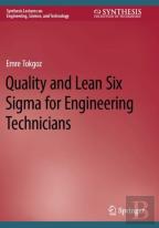 Quality And Lean Six Sigma For Engineering Technicians