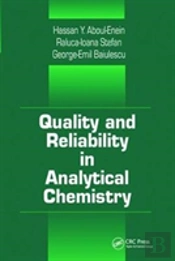 Quality And Reliability In Analytical Chemistry