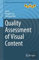 Quality Assessment Of Visual Content