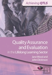 Quality Assurance And Evaluation In The Lifelong Learning Sector