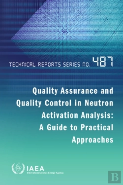 Bertrand.pt - Quality Assurance And Quality Control In Neutron Activation Analysis: A Guide To Practical Approaches