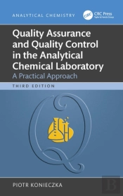 Quality Assurance And Quality Control In The Analytical Chemical Laboratory
