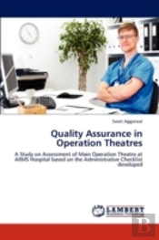 Quality Assurance In Operation Theatres