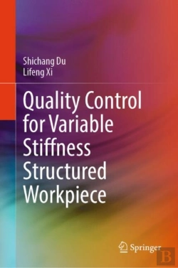 Bertrand.pt - Quality Control For Variable Stiffness Structured Workpiece