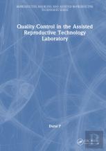 Quality Control In The Assisted Reproductive Technology Laboratory