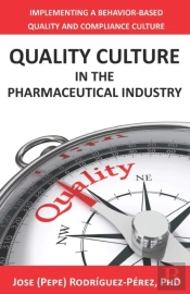 Quality Culture In The Pharmaceutical Industry