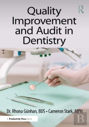 Quality Improvement And Audit In Dentistry