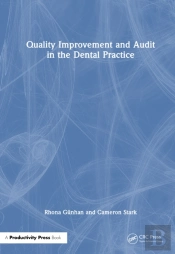 Quality Improvement And Audit In Dentistry