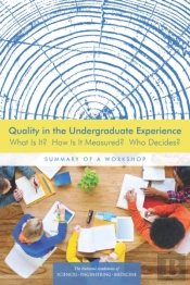 Quality In The Undergraduate Experience