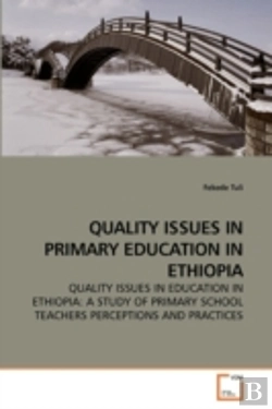 Bertrand.pt - Quality Issues In Primary Education In E