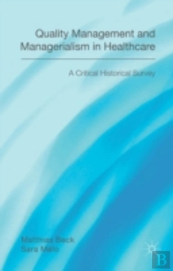Bertrand.pt - Quality Management And Managerialism In Healthcare