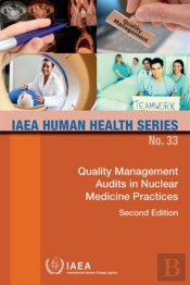 Quality Management Audits In Nuclear Medicine Practices