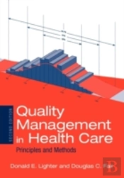 Quality Management In Health Care: Principles And Methods