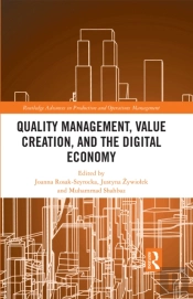 Quality Management, Value Creation, And The Digital Economy