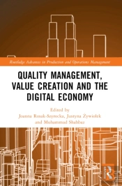 Quality Management, Value Creation, And The Digital Economy