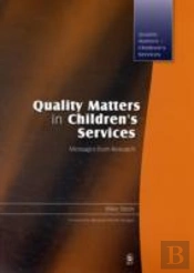 Quality Matters In Children'S Services