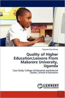 Bertrand.pt - Quality Of Higher Education;Lessons From Makerere University, Uganda