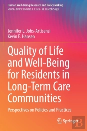 Quality Of Life And Well-Being For Residents In Long-Term Care Communities