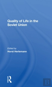 Quality Of Life In The Soviet Union
