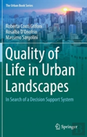 Quality Of Life In Urban Landscapes