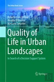 Quality Of Life In Urban Landscapes