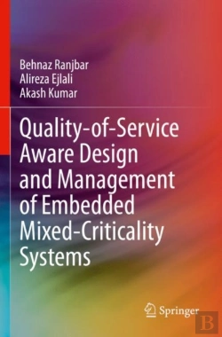 Bertrand.pt - Quality-Of-Service Aware Design And Management Of Embedded Mixed-Criticality Systems