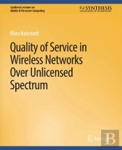 Quality Of Service In Wireless Networks Over Unlicensed Spectrum