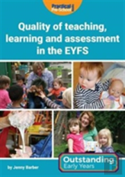 Quality Of Teaching, Learning And Assessment In The Eyfs