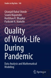 Quality Of Work-Life During Pandemic