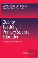 Quality Teaching In Primary Science Education