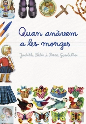 Quan Anàvem A Les Monges