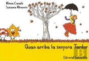 Quan Arriba La Senyora Tardor