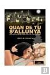 Quan De Tu S'Alunya  