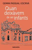 Quan Deixavem De Ser Infants