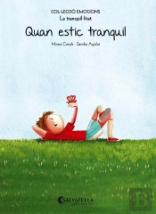 Quan Estic Tranquil (Rústica)