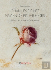 Quan Les Dones Havien De Pintar Flors