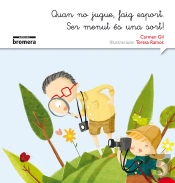 Quan No Jugue Faig Esport. Ser Menut És Una Sort