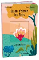 Quan Sobren Les Flors La Primavera